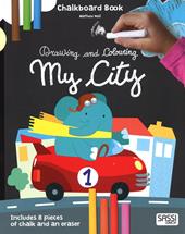 My city. Drawing and coloring. Chalkboard book. Con gadget