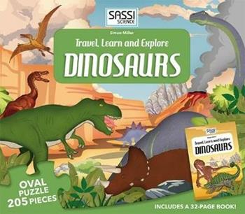 Dinosaurs. Travel, learn and explore. Libro puzzle - Simon Miller - Libro Sassi 2016, Science | Libraccio.it