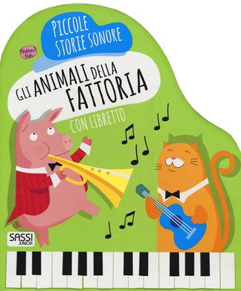 Gli animali della fattoria. Piccole storie sonore. Con gadget - Mathew Neil - Libro Sassi 2016, Sassi junior | Libraccio.it
