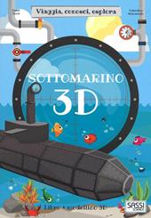 Sottomarino 3D. Viaggia, conosci, esplora
