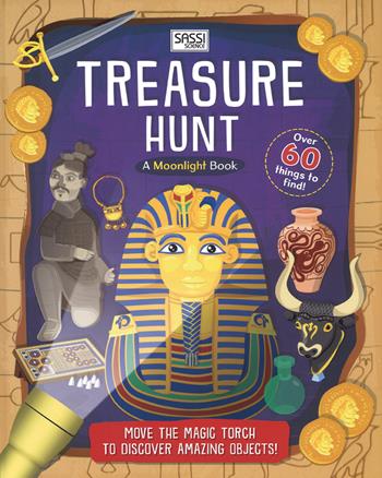 Treasure hunt. A moonlight book. Ediz. a colori - Moira Butterfield - Libro Sassi 2017, Science | Libraccio.it