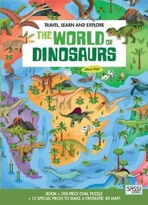 The world of dinosaurs. Travel, learn and explore. Ediz. a colori. Con puzzle - Alberto Borgo, Irena Trevisan - Libro Sassi 2017, Science | Libraccio.it