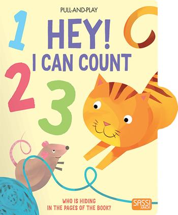Hey! I can count. Pull and play. Ediz. illustrata - Mathew Neil - Libro Sassi 2019, Sassi junior | Libraccio.it