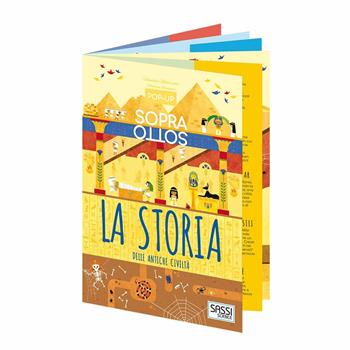 La storia delle antiche civiltà. Pop-up sopra e sotto. Ediz. a colori - Valentina Manuzzato, Valentina Bonaguro - Libro Sassi 2018, Science | Libraccio.it
