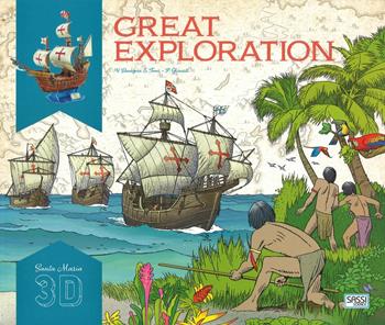 Santa Maria 3D. Great explorations. Ediz. a colori. Con Giocattolo - Paolo Ghirardi, Ester Tomè, Valentina Bonaguro - Libro Sassi 2018, Sassi junior | Libraccio.it