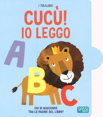 Cucù! Io leggo. I tiralibri. Ediz. a colori - Matteo Gaule - Libro Sassi 2019, Sassi junior | Libraccio.it