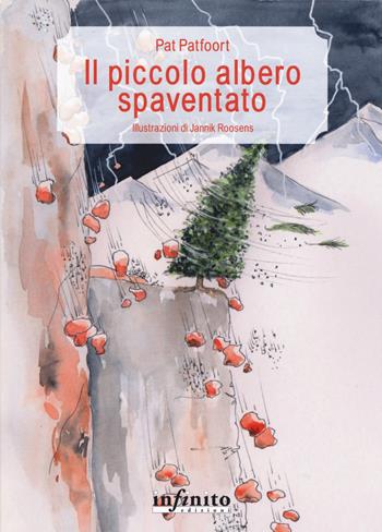 Il piccolo albero spaventato - Pat Patfoort - Libro Infinito Edizioni 2020 | Libraccio.it