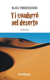 Ti condurrò nel deserto