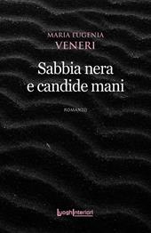 Sabbia nera e candide mani