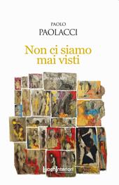 Non ci siamo mai visti