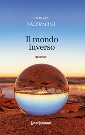 Il mondo inverso. Ediz. integrale