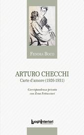 Arturo Checchi. Carte d'amore (1926-1931)