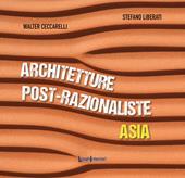 Architetture post-razionaliste. Asia