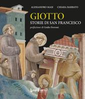 Giotto. Storie di San Francesco