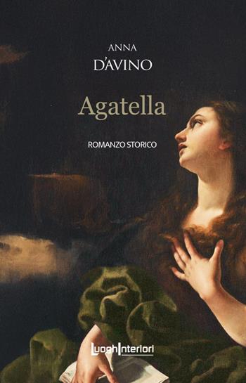 Agatella - Anna D'Avino - Libro LuoghInteriori 2026, Interline@ | Libraccio.it