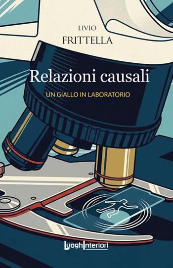 Relazioni causali - Livio Frittella - Libro LuoghInteriori 2026, Interline@ | Libraccio.it
