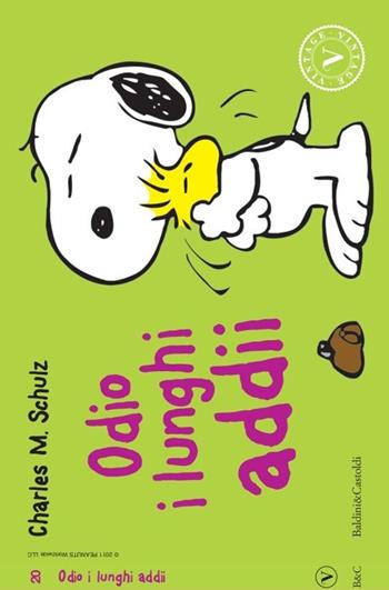 Odio i lunghi addii - Charles M. Schulz - Libro Baldini e Castoldi 2013, Vintage | Libraccio.it