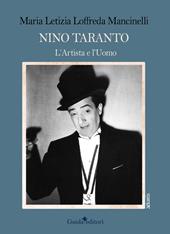 Nino Taranto. L'artista e l'uomo