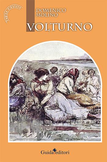 Volturno - Domenico Molino - Libro Guida 2016 | Libraccio.it