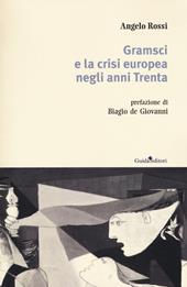 Gramsci e la crisi europea negli anni Trenta