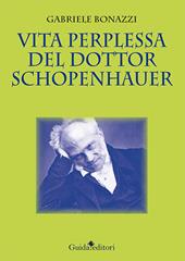 Vita perplessa del dottor Schopenhauer