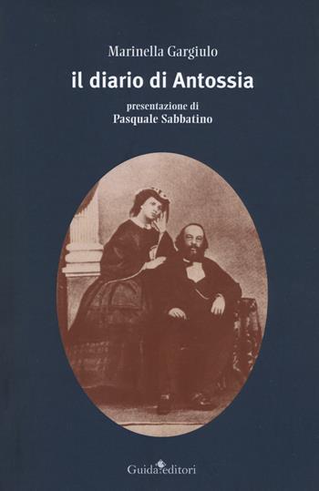 Il diario di Antossia - Marinella Gargiulo - Libro Guida 2018, Lente d'ingrandimento | Libraccio.it