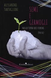 Semi e germogli nella terra dei fuochi