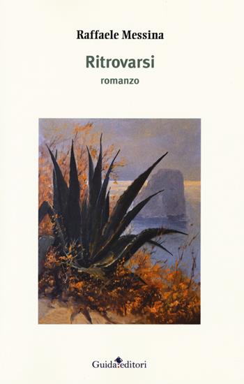 Ritrovarsi - Raffaele Messina - Libro Guida 2018, Pagine d'autore | Libraccio.it