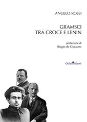 Gramsci tra Croce e Lenin