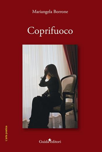 Coprifuoco - Mariangela Borrone - Libro Guida 2022, L'arte poetica | Libraccio.it