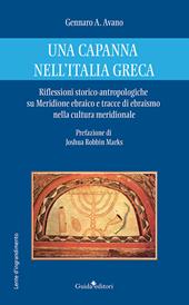 Una capanna nell'Italia greca. Riflessioni storico-antropologiche su Meridione ebraico e tracce di ebraismo nella cultura meridionale