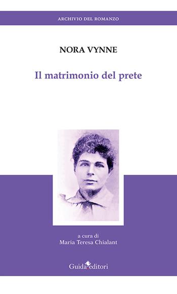 Il matrimonio del prete - Nora Vynne - Libro Guida 2023 | Libraccio.it
