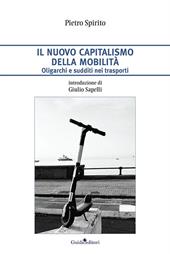 Il nuovo capitalismo della mobilità. Oligarchi e sudditi nei trasporti