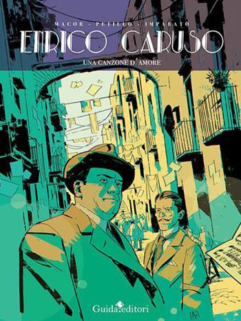 Enrico Caruso. Una canzone d'amore - Chiara Macor - Libro Guida 2022 | Libraccio.it