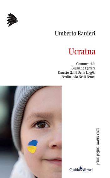 Ucraina - Umberto Ranieri - Libro Guida 2023, Prima pagina. Nuova serie | Libraccio.it