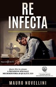 Re infecta - Mauro Novellini - Libro Gilgamesh Edizioni 2015, Anunnaki. Narrativa | Libraccio.it