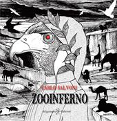 Zooinferno. Con Libro in brossura