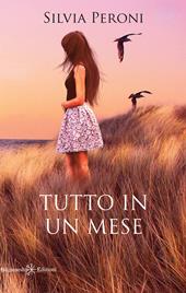 Tutto in un mese. Con Libro in brossura