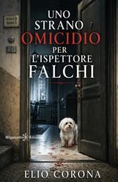 Uno strano omicidio per l'ispettore Falchi