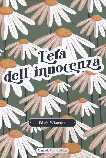 L'età dell'innocenza - Edith Wharton - Libro Curcio 2024, Curcio Young | Libraccio.it