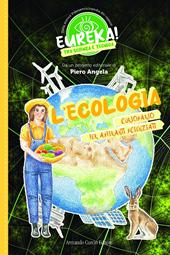 L'ecologia. Eureka!