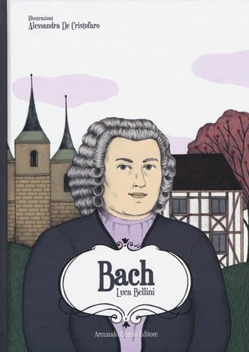 Bach - Luca Bellini - Libro Curcio 2018, Curcio Young | Libraccio.it