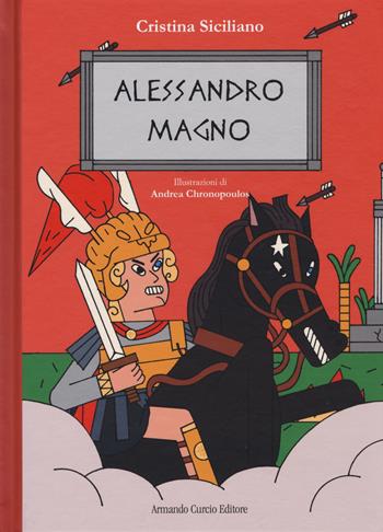 Alessandro Magno - Enrico Conticchio - Libro Curcio 2018, Curcio Young | Libraccio.it