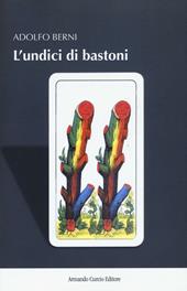 L'undici di bastoni