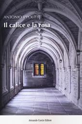 Il calice e la rosa