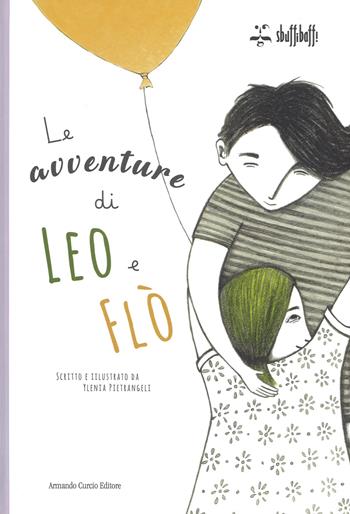 Le avventure di Leo e Flò - Ylenia Pietrangeli - Libro Curcio 2018 | Libraccio.it
