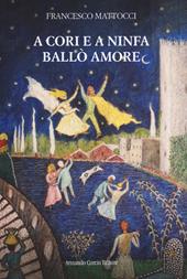 A cori e a ninfa ballò amore