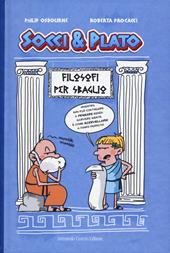 Filosofi per sbaglio. Socci & Plato. Vol. 1