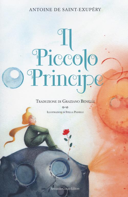 Il Piccolo Principe - Antoine de Saint-Exupéry - Libro Curcio 2020, Curcio  Young