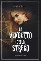 La vendetta della strega